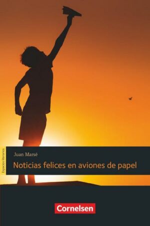 Espacios literarios B1 - Noticias felices en aviones de papel