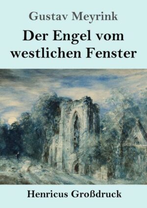 Der Engel vom westlichen Fenster (Großdruck)