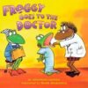 Froggy Goes to the Doctor