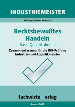 Industriemeister: Rechtsbewusstes Handeln