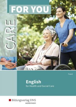 Care For You  English for Health/Social Care SB