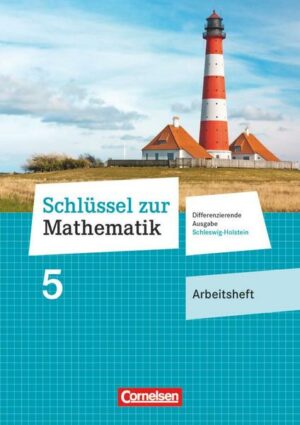 Schlüssel zur Mathematik 5. Schuljahr - Differenzierende Ausgabe Schleswig-Holstein - Arbeitsheft