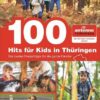 100 Hits für Kids in Thüringen