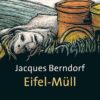 Eifel-Müll / Eifel Krimis Bd. 13
