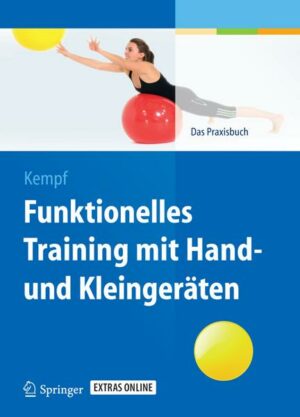 Funktionelles Training mit Hand- und Kleingeräten