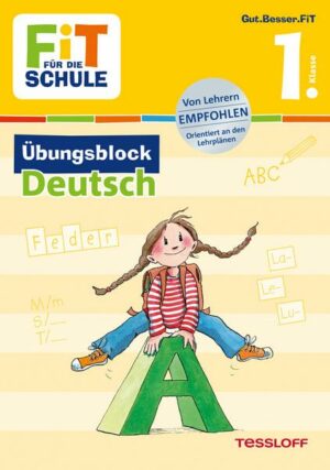 Fit für die Schule: Übungsblock Deutsch 1. Klasse