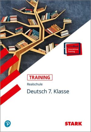 STARK Training Realschule - Deutsch 7. Klasse