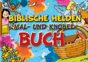 Biblische Helden Mal- und Kobel-Buch