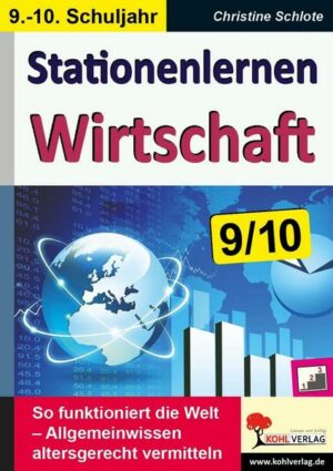 Stationenlernen Wirtschaft / Klasse 9-10