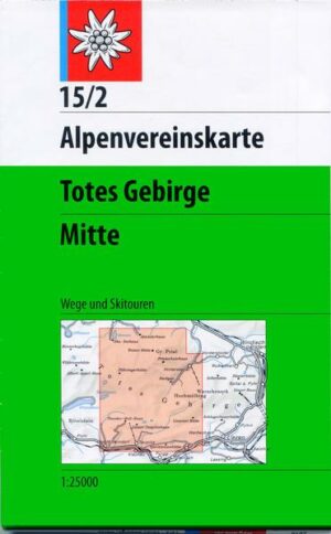 DAV Alpenvereinskarte 15/2 Totes Gebirge Mitte 1 : 25 000 Wegmarkierungen