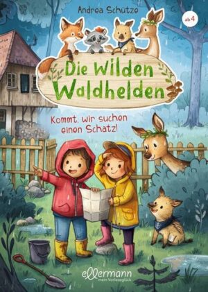 Die wilden Waldhelden. Kommt