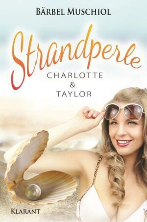 Strandperle. Charlotte und Taylor