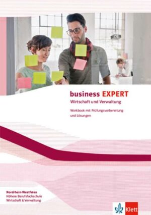 Business EXPERT Nordrhein-Westfalen / Workbook mit Prüfungsvorbereitung und herausnehmbaren Lösungen