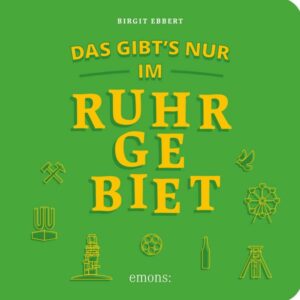 Das gibt´s nur im Ruhrgebiet