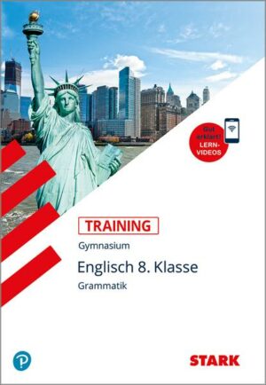Training Gymnasium - Englisch 8. Klasse Grammatik mit Videoanreicherung