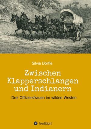 Zwischen Klapperschlangen und Indianern