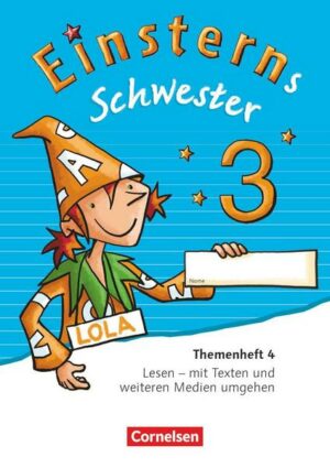 Einsterns Schwester - Sprache und Lesen 3. Schuljahr - Themenheft 4