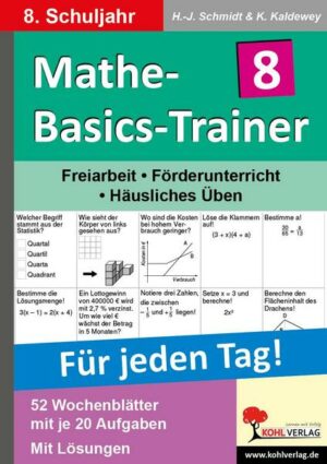 Mathe-Basics-Trainer / 8. Schuljahr Grundlagentraining für jeden Tag!