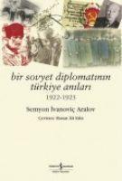 Bir Sovyet Diplomatinin Türkiye Anilari