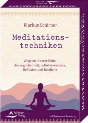 Meditationstechniken- Wege zu innerer Ruhe
