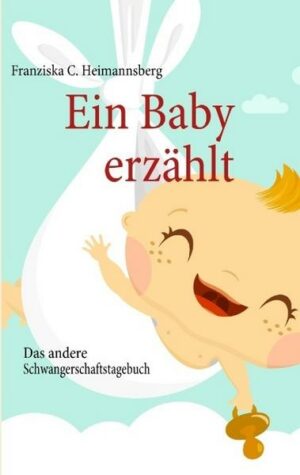 Ein Baby erzählt