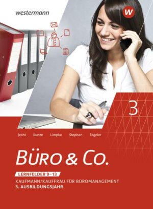 Büro & Co. nach Lernfeldern. 3. Ausbildungsjahr: Schülerband