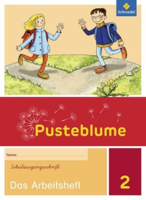 Pusteblume. Das Sprachbuch 2. Arbeitsheft. Schulausgangsschrift