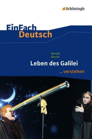 Bertolt Brecht: Leben des Galilei