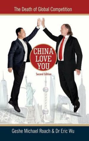 China Love You: The Death of Global Competition