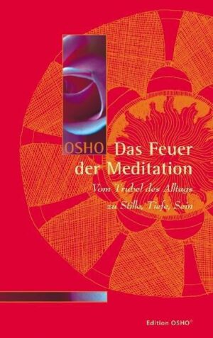 Das Feuer der Meditation