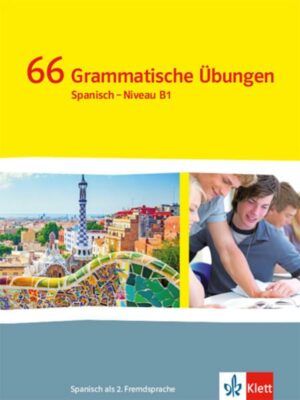 ¡Vamos! ¡Adelante! 4. 66 Grammatische Übungen 4. Lernjahr