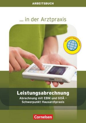 Leistungsabrechnung in der Arztpraxis. Arbeitsbuch