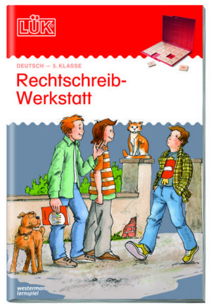 LÜK - Rechtschreibung Werkstatt 5.Klasse