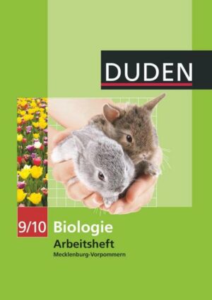 Duden Biologie 9/10 Arbeitsheft. Mecklenburg Vorpommern Realschule