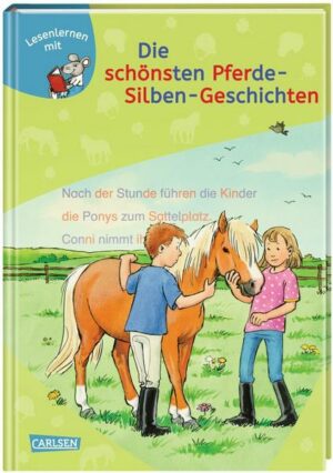 LESEMAUS zum Lesenlernen Sammelbände: Die schönsten Pferde-Silben-Geschichten