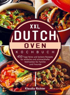 XXL Dutch Oven Kochbuch