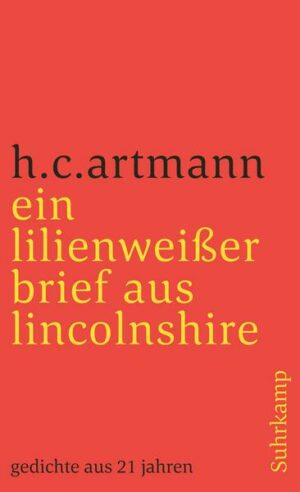 Ein lilienweißer brief aus lincolnshire. gedichte aus 21 jahren
