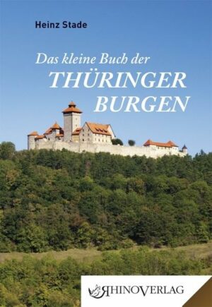 Das kleine Buch der Thüringer Burgen