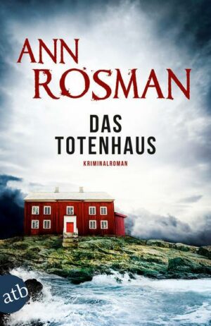 Das Totenhaus / Karin Adler Bd. 5