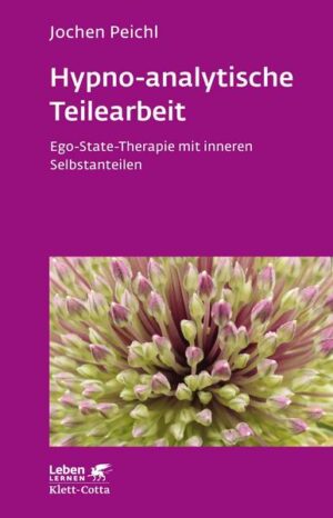 Hypno-analytische Teilearbeit (Leben Lernen