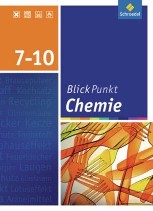 Blickpunkt Chemie 7 - 10. Schülerband. Realschule. Niedersachsen
