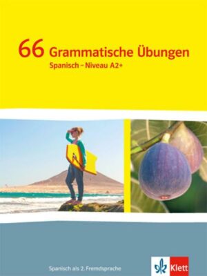 ¡Vamos! ¡Adelante! 3. 66 grammatische Übungen