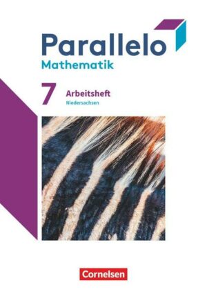 Parallelo 7. Schuljahr. Niedersachsen - Arbeitsheft mit Lösungen