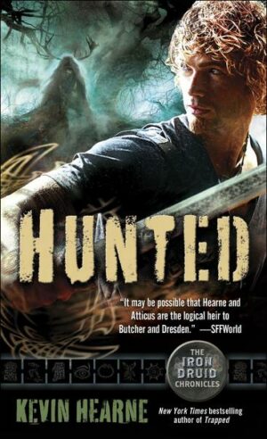 The Iron Druid Chronicles 6. Hunted