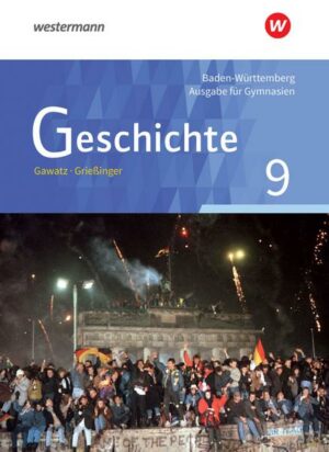 Geschichte 9. Schülerband. Gymnasien in Baden-Württemberg