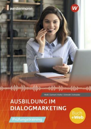 Ausbildung im Dialogmarketing. Prüfungstraining: Schülerband