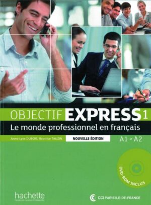 Objectif Express 1 - Nouvelle édition. Livre de l'élève + DVD-ROM + Karte mit Code