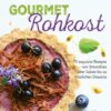 Gourmet Rohkost
