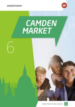 Camden Market 6. Arbeitsbuch Inklusion 6 (inkl. Audios)