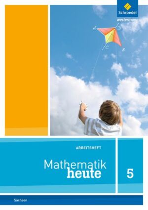 Mathematik heute 5. Arbeitsheft. Sachsen